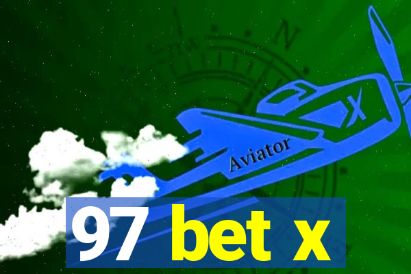 97 bet x